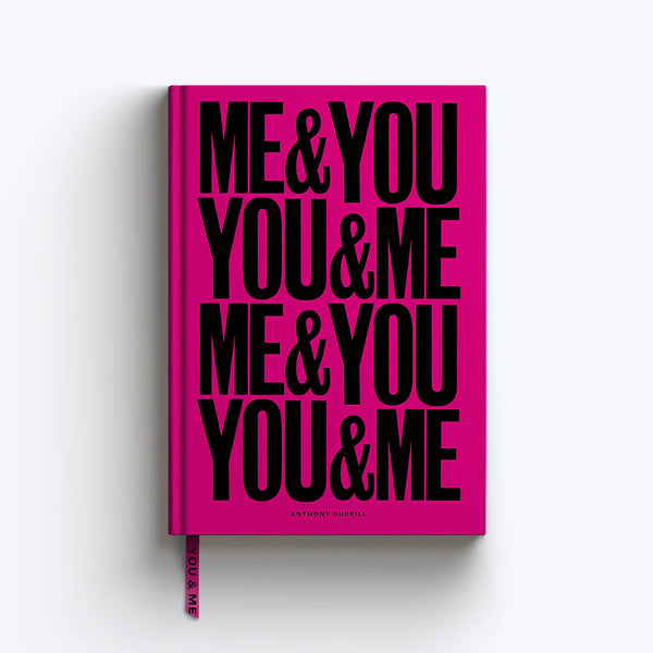 'Me & You, You & Me' Lined Notebook
