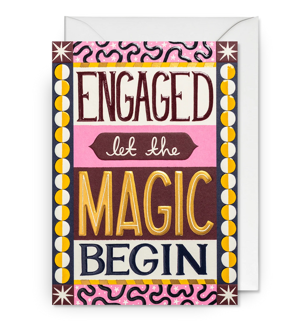 Engaged, Let the Magic Begin