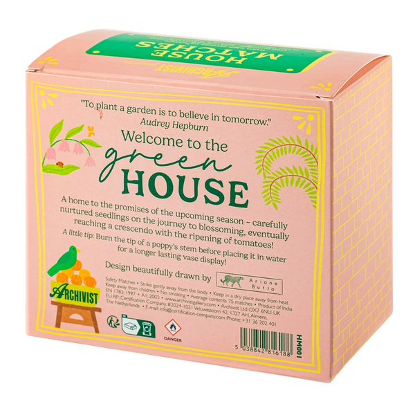 Greenhouse House Matches