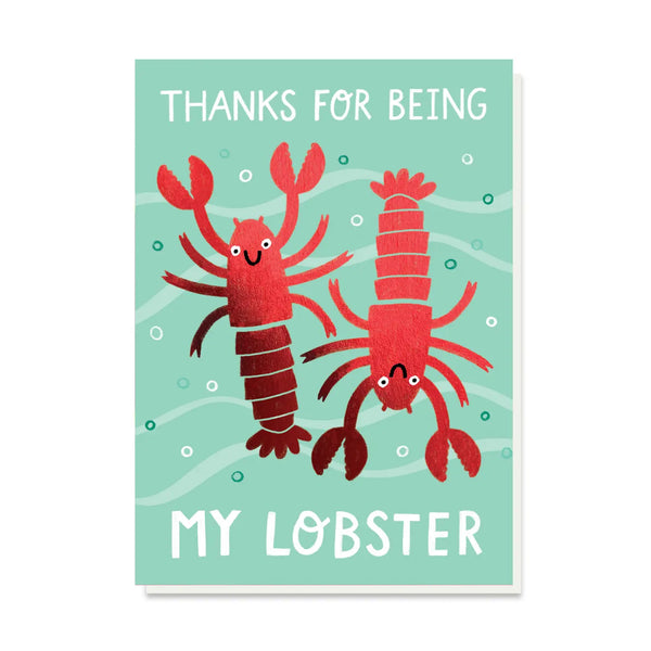 Thanks for Being My Lobster