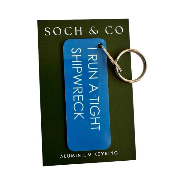 I Run a Tight Shipwreck Keyring