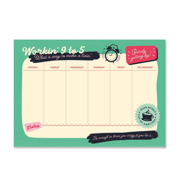 Workin' 9 to 5 Weekly Planner Pad