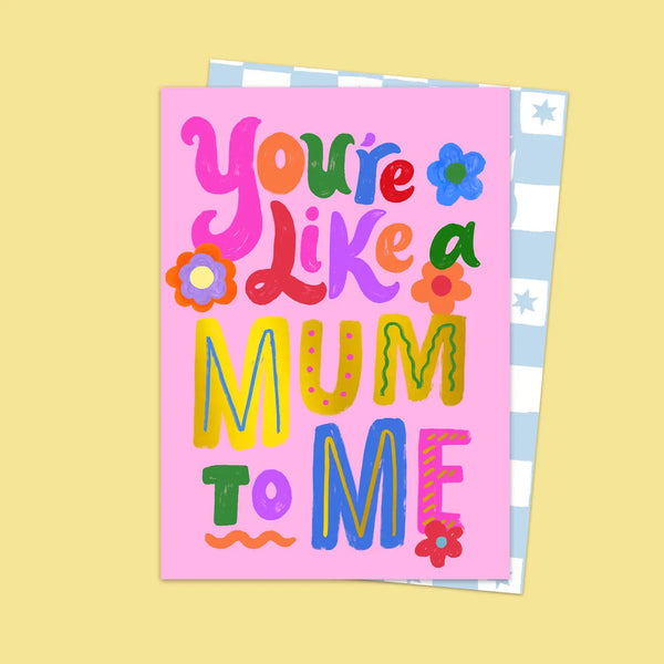 You're Like a Mum to Me
