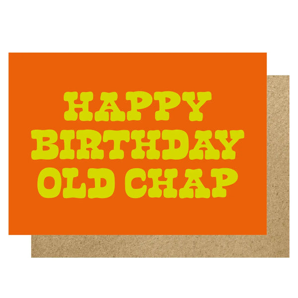 Happy Birthday Old Chap