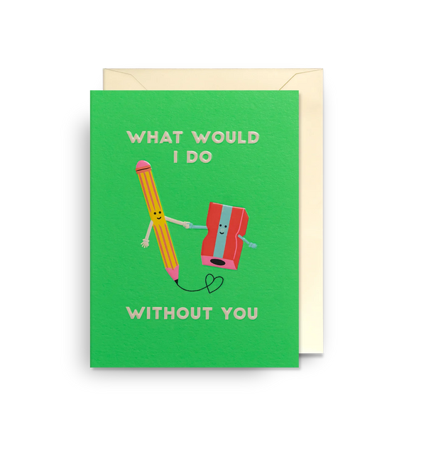 What Would I Do Without You Mini Card by Lagom