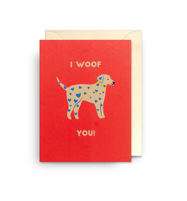 I Woof You Mini Card