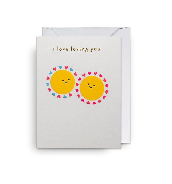 I Love Loving You