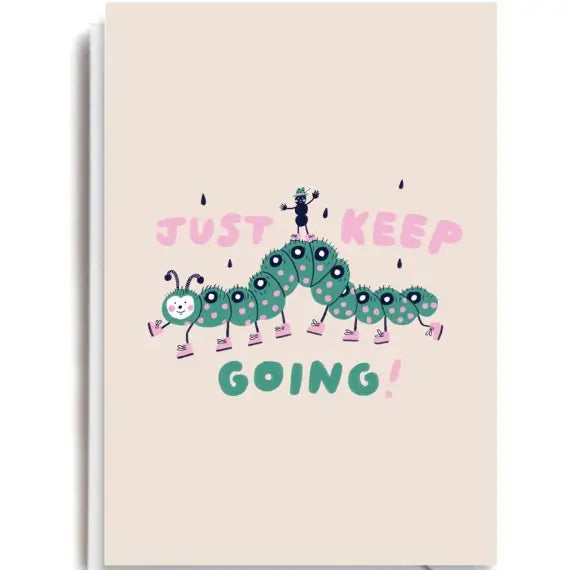 Just Keep Going