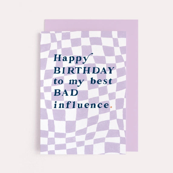 Bad Influence Birthday