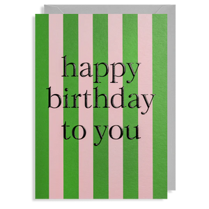 Happy Birthday to You Stripes by Lagom