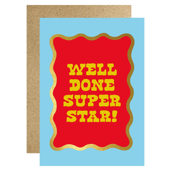 Well Done Super Star!