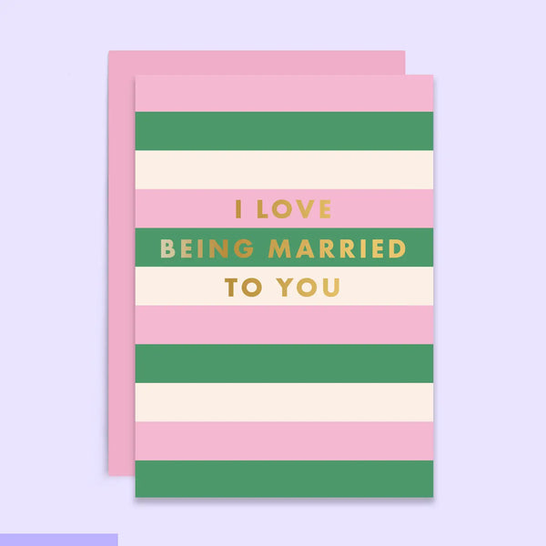 Love Being Married to You