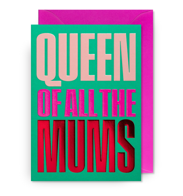 Queen of All Mums