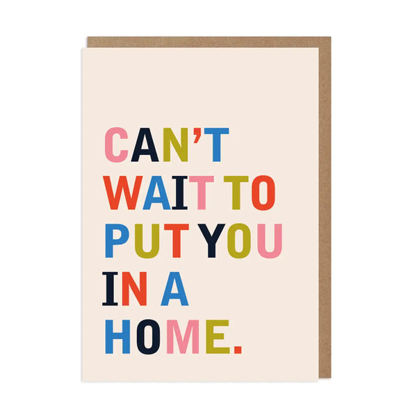 Put You in a Home