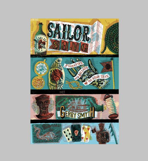 Sailor Song: Shanties and Ballads of the High Seas
