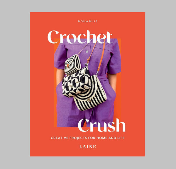 Crochet Crush: Creative Projects for Home and Life