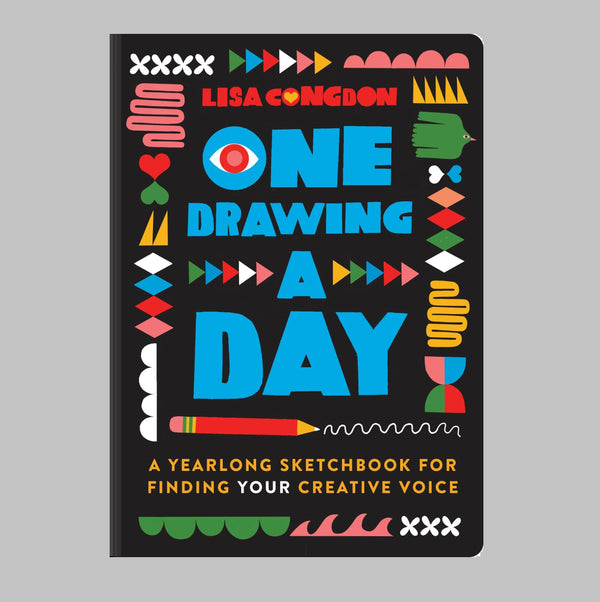 One Drawing a Day: A Yearlong Sketchbook by Lisa Congdon