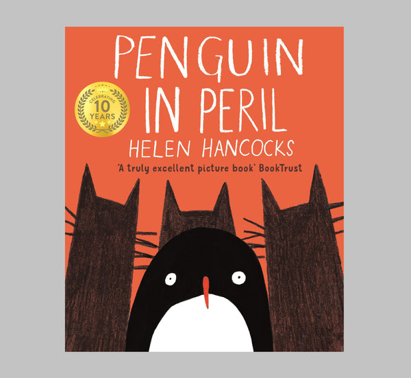 Penguin in Peril by Helen Hancocks