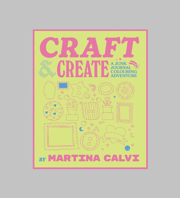 Craft and Create: A Junk Journal Colouring Adventure