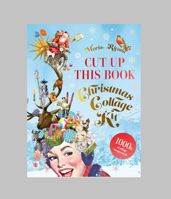Christmas Collage Kit: Cut Up this Book