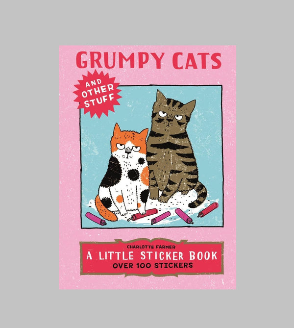 Grumpy Cats and Other Stuff Sticker Book