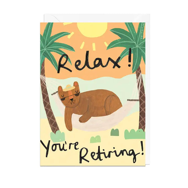Relax! You're Retiring by Jolly Awesome