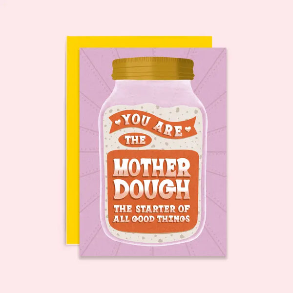 Mother Dough