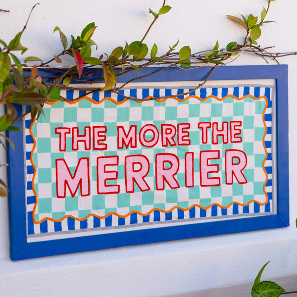 The More the Merrier Blue Framed Fabric Sign by Talking Tables