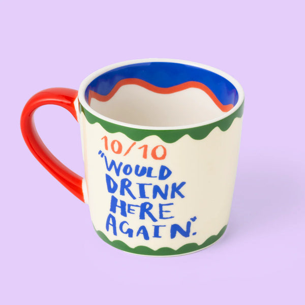10/10 Would Eat Here Again Mug