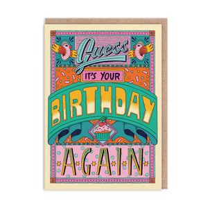 Guess It's Your Birthday Again by Ohh Deer