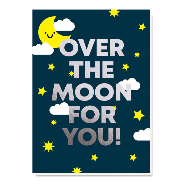 Over the Moon for You