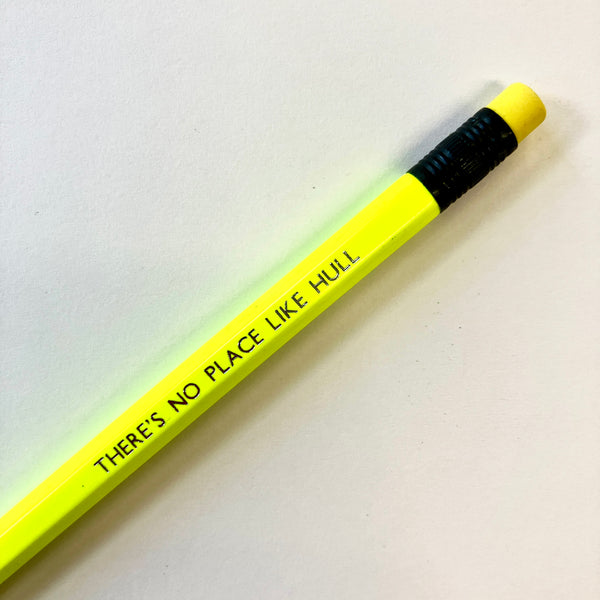 There's No Place Like Hull Pencil