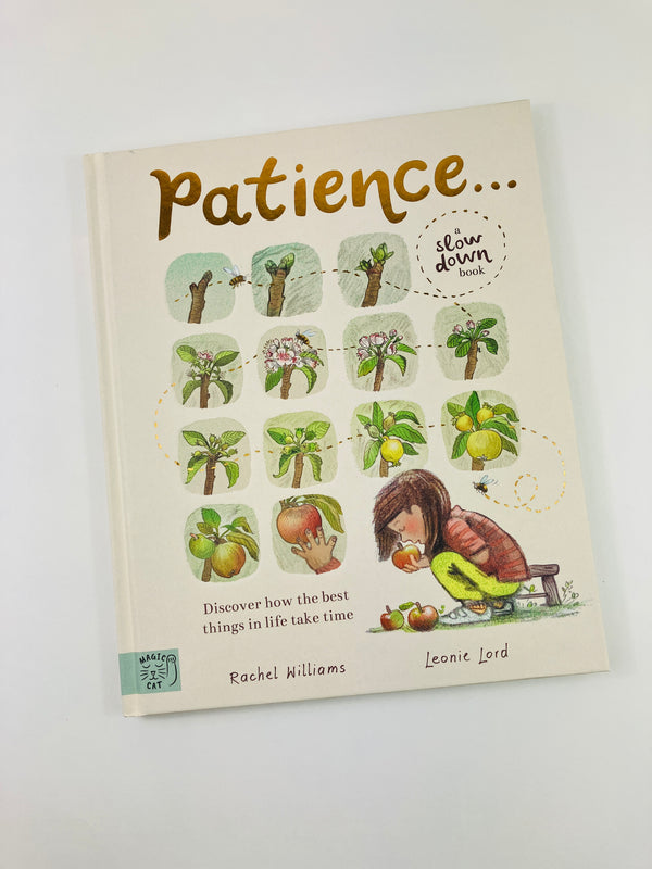 Patience... A Slow Down Book by Rachel Williams