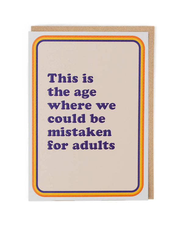 Mistaken for Adults