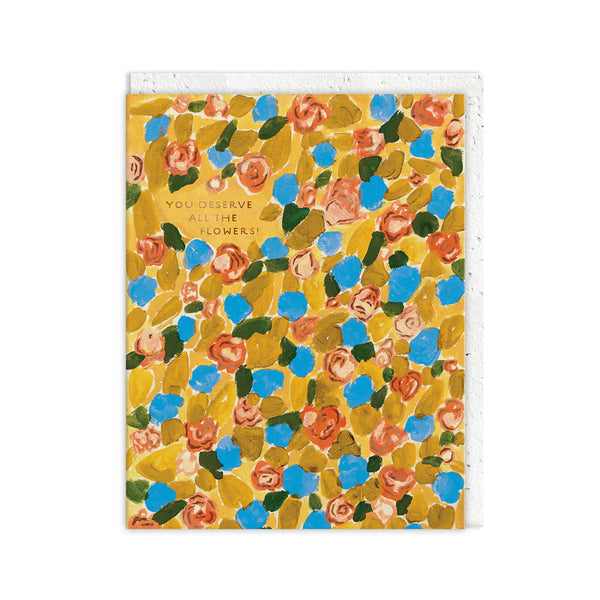 You Deserve All The Flowers (Plantable Envelope)
