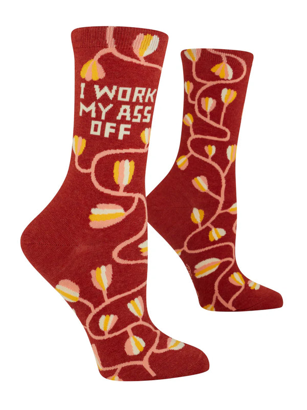 I Work My Ass Off Women's Socks