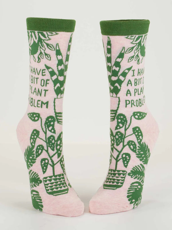 I Have A Bit Of A Plant Problem Women's Socks