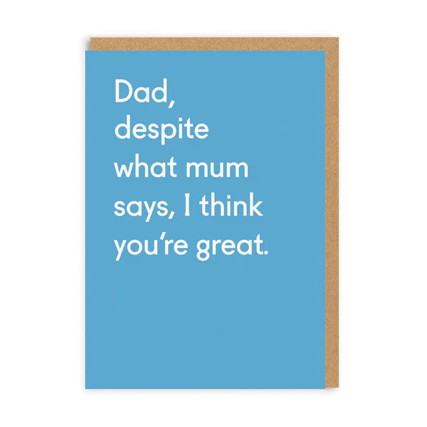 Despite What Mum Thinks