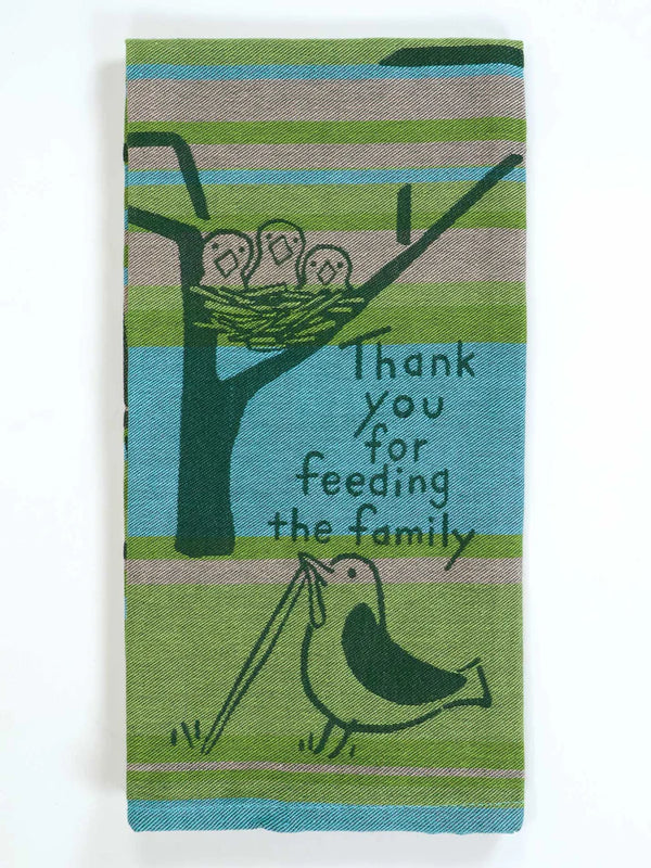 Thank You for Feeding the Family Tea Towel