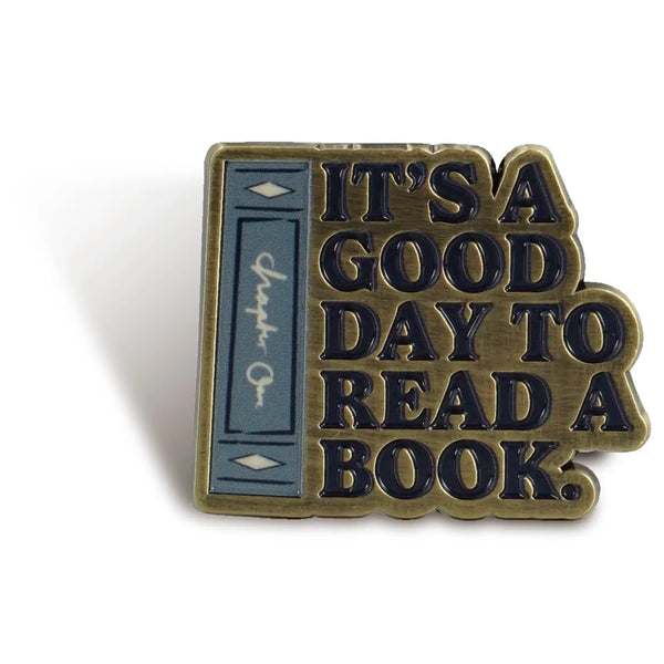 It's a Good Day to Read a Book Pin Badge