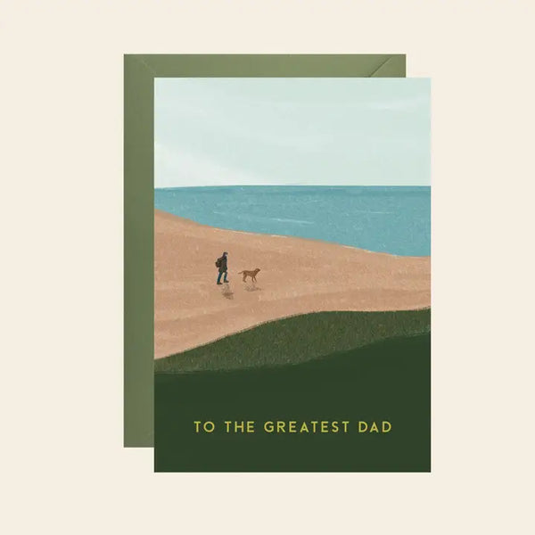 To the Greatest Dad