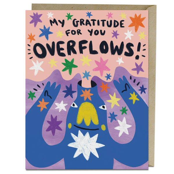My Gratitude for you Overflows