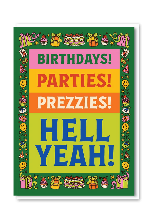Birthdays Parties Hell Yeah