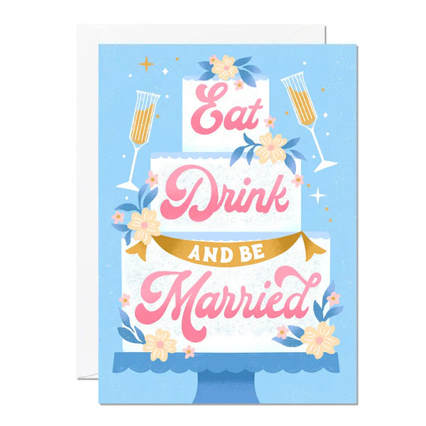 Eat Drink and Be Married