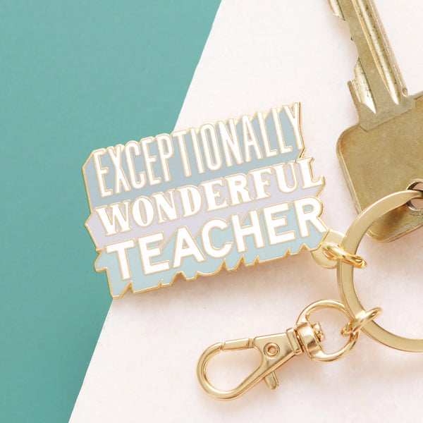 Exceptionally Wonderful Teacher Keyring