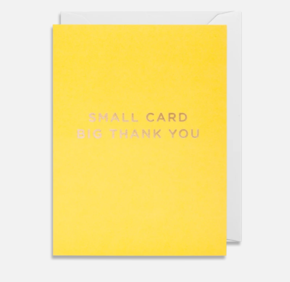Small Card Big Thank You
