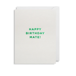 Happy Birthday Mate by Lagom