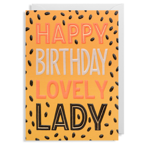 Happy Birthday Lovely Lady by Lagom
