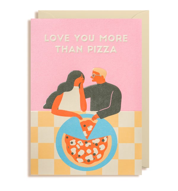 Love You More than Pizza