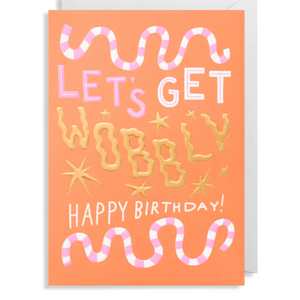 Let's Get Wobbly by Lagom